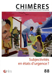 Revue Chimères n.88 : subjectivités en états d'urgence ?