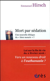 Mort par sédation - une nouvelle éthique du "bien mourrir" ?
