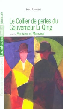 Le Collier du Gouverneur Li Qing : Monsieur et Monsieur