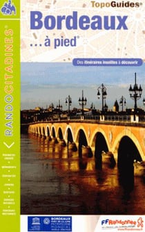 Bordeaux A Pied