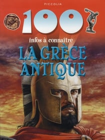 100 infos a connaitre - la grèce antique
