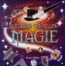 Le grand coffret de la magie