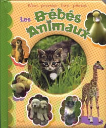 Mon premier livre de photos/bebes animaux