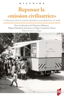 Repenser la "mission civilisatrice"
