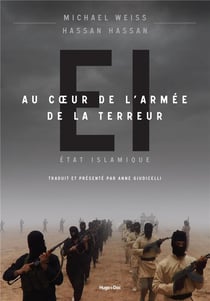 EI - au coeur de l'armée de la terreur - état islamique