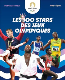 Les 100 stars de l'histoire des Jeux Olympiques