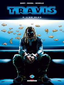 Travis Tome 8 : l'or bleu