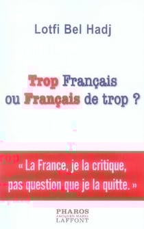 Trop français ou français de trop ?