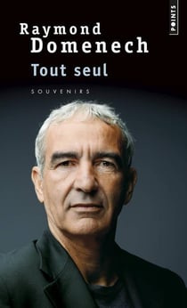 Tout seul - souvenirs