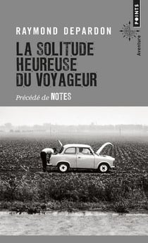 La solitude heureuse du voyageur - notes