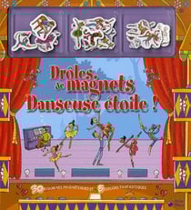 Danseuse étoile ! - drôles de magnets