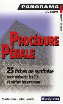 Procédure pénale : 25 fiches de synthèse pour préparer les TD et réviser les examens