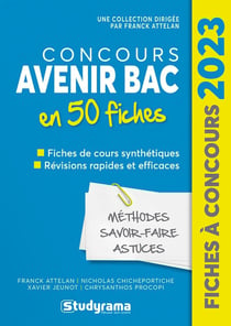 Concours avenir Bac en 50 fiches (édition 2023)