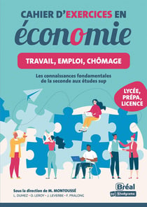 Cahier d'exercices en sciences économiques : Travail, emploi, chômage