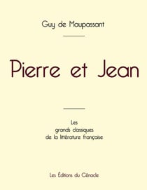 Pierre et Jean de Maupassant (édition grand format)