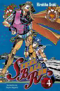 Jojo's bizarre adventure - saison 7 - steel ball run Tome 4