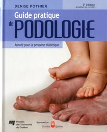 Guide pratique de podologie annoté pour la personne diabétique (2e édition)