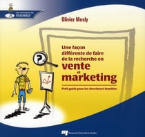 Une façon différente de faire de la recherche en vente et marketing