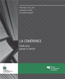 La cohérence - guide pour passer à l'action