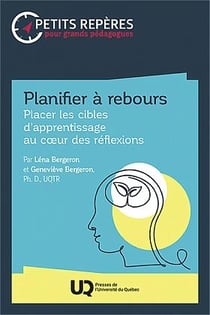 Planifier à rebours : Placer les cibles d'apprentissage au coeur des réflexions