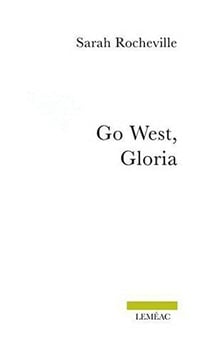 Go west, gloria