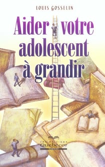 Aider votre adolescent a grandir