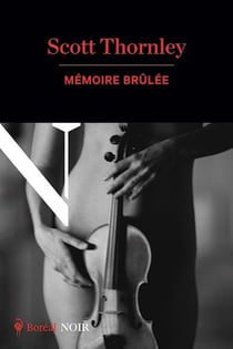 Mémoire brûlée - Une enquête de l'inspecteur MacNeice