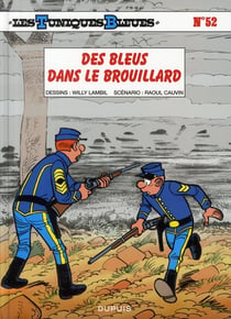 Les Tuniques Bleues Tome 52 : des bleus dans le brouillard