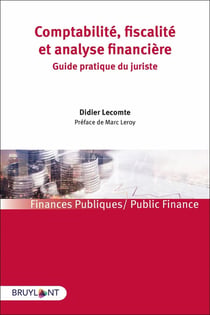 Le juriste et la comptabilité, la fiscalité et l'analyse financière