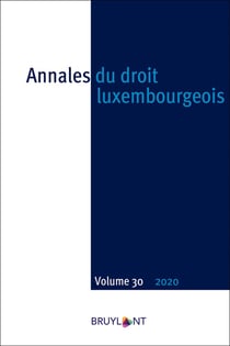 Annales du droit luxembourgeois Tome 30 (édition 2020)