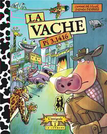 La Vache - intégrale Tome 1