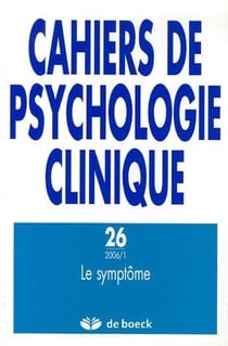 Cahiers de psychologie clinique  n.26 - le symptôme (édition 2006)
