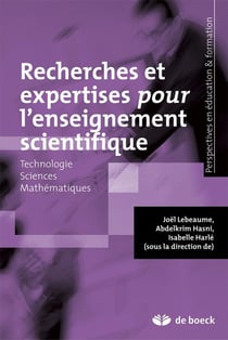 Recherches et expertises pour l'enseignement scientifique - technologie - sciences - mathématiques