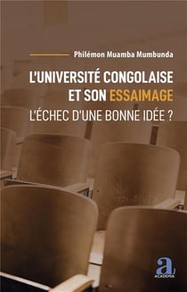 L'université congolaise et son essaimage : l'échec d'une bonne idée ?