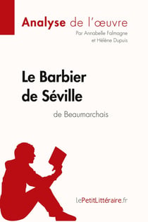 Le barbier de Séville de Beaumarchais (analyse de l'oeuvre)