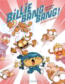 Billie bang bang Tome 2 : contre les machans