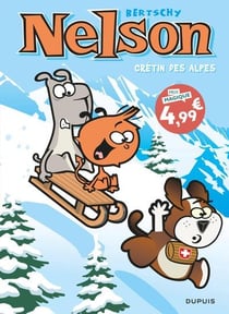 Nelson Tome 18 : Crétin des Alpes