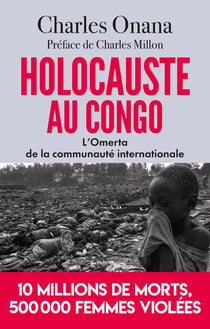 Holocauste au Congo : l'omerta de la communauté internationale