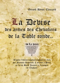 La devise des armes des Chevaliers de la Table Ronde