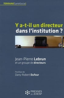 Y a t-il un directeur dans l'institution ?