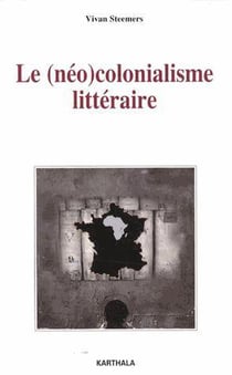 Le (néo)colonialisme littéraire