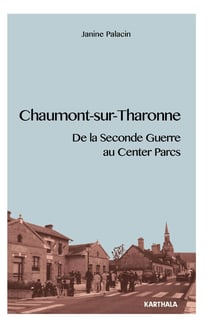 Charonne-sur-tharonne - de la seconde guerre au center parcs