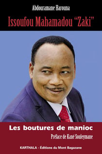 Issoufou Mahamadou "Zaki" - les boutures de manioc