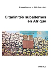 Citadinités subalternes en Afrique