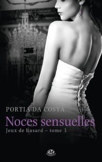 Jeux de hasard t.3 - noces sensuelles