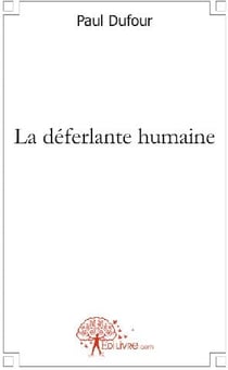 La déferlante humaine
