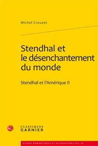 Stendhal et le désenchantement du monde