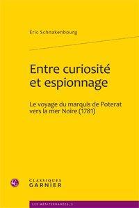 Entre curiosité et espionnage - le voyage du marquis de Poterat vers la mer noire (1781)