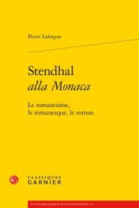 Stendhal "alla monaca" - le romantisme, le romanesque, le roman
