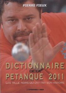 Dictionnaire de la petanque 2011
